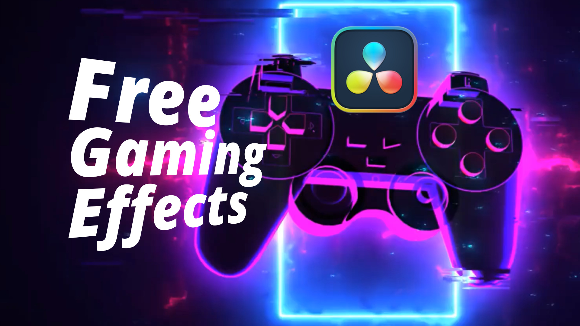 Free Gaming Effects Davinci Resolve