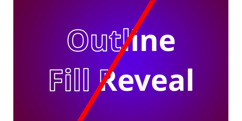 Outline Fill Reveal Title
