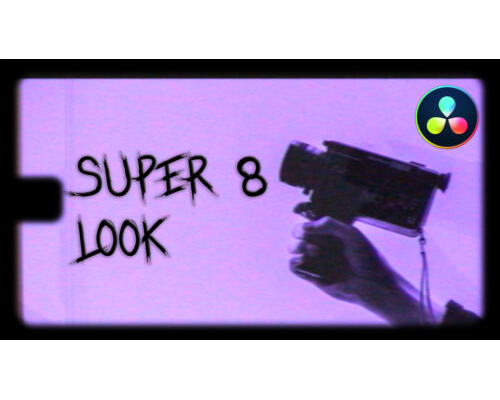 Super 8 Look – Resolve Effekte Davinci Resolve 17